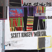 Scott Kinsey and Mer Sal - Adjustments