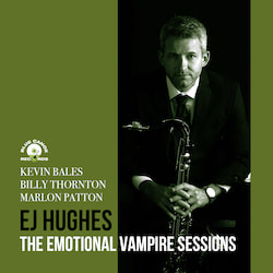 EJ Hughes - The Emotional Vampire Sessions