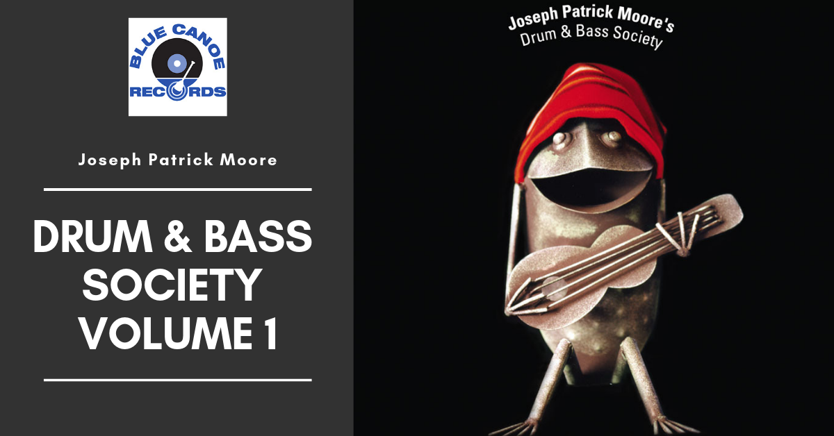 Joseph Patrick Moore Drum and Bass Society Volume 1