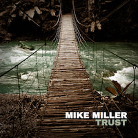Mike Miller - Trust