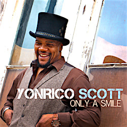 Only A Smile Yonrico Scott