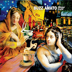 Buzz Amato = Muse Cafe