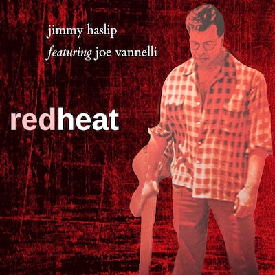 Jimmy Haslip - Red Heat feat. Joe Vannelli