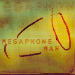 Megaphone Man - Live At The Tabernacle
