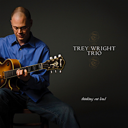 Trey Wright - Thinking Out Loud