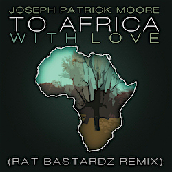 Rat Bastardz - To Africa With Love (Remix)