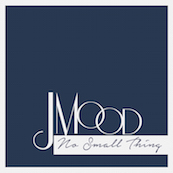 JMood - No Small Thing