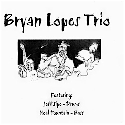 Bryan Lopes Trio - Volume 1