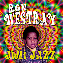 Ron Westray - Jimi Jazz