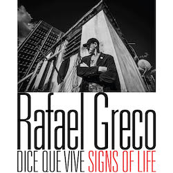 Rafael Greco - Dice Que Vive (Signs Of Life) (2022)