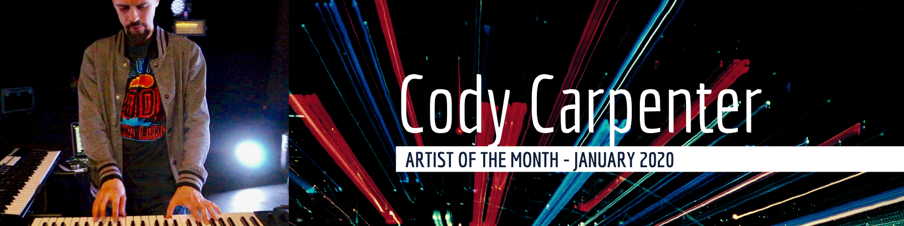 Cody Carpenter Artist Of The Month