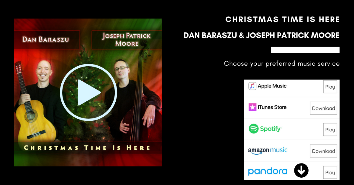 Dan Baraszu and Joseph Patrick Moore Christmas Time Is Here