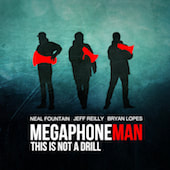 Megaphone Man featuring Bryan Lopes